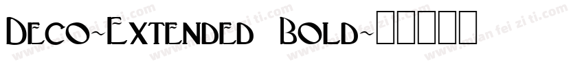 Deco-Extended Bold字体转换